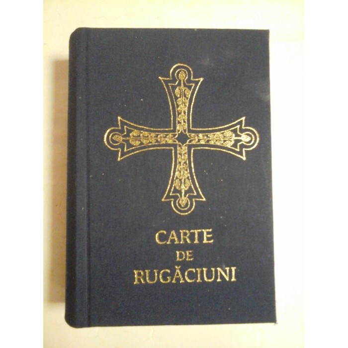   CARTE  DE  RUGACIUNI pentru trebuintele si folosul crestinului ortodox  -  Episcopia Ortodoxa Romana a Europei de Nord  Stockholm, 2019 